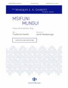 Msifuni Mungu! (Praise (Him) God/Our King)