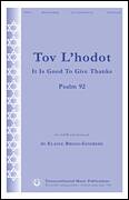 Tov L'Hodot (It Is Good To Give Thanks)