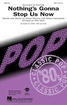 Nothing's Gonna Stop Us Now (arr. Kirby Shaw)