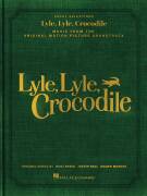 Take A Look At Us Now (Lyle Reprise) (from Lyle, Lyle, Crocodile)