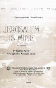 Jerusalem Is Mine (arr. Matthew Lazar)