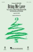 Bring Me Love (arr. Ed Lojeski)
