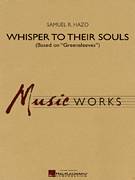 Whisper to Their Souls (based on "Greensleeves") (COMPLETE)