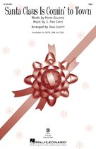 Santa Claus Is Comin' To Town (arr. John Leavitt)