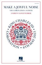 Make A Joyful Noise - The Coronation Anthem (for SATB and Piano)