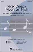 River Deep - Mountain High (arr. Kirby Shaw)