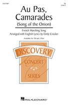 Au Pas, Camarades (Song Of The Onion) (arr. Emily Crocker)