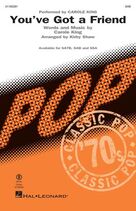 You've Got A Friend (arr. Kirby Shaw)