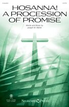 Hosanna! A Procession Of Promise (from "Sanctuary") (Consort)