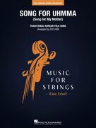 Song for UhmMa (Song for My Mother) (arr. Soo Han)