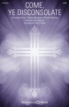 Come, Ye Disconsolate (arr. John Purifoy) for choir (SATB: soprano, alto, tenor, bass)