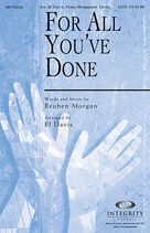 For All You've Done