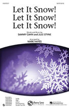 Let It Snow! Let It Snow! Let It Snow! (arr. Mark Hayes)