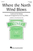 Where The North Wind Blows (arr. Cristi Cary Miller)