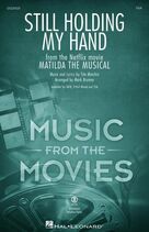 Still Holding My Hand (from Matilda The Musical) (arr. Mark Brymer)