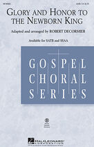 Glory And Honor To The Newborn King