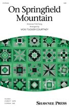 On Springfield Mountain (arr. Vicki Tucker Courtney)