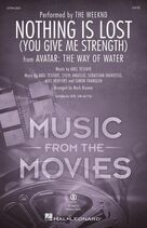 Nothing Is Lost (You Give Me Strength) (arr. Mark Brymer)