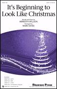 It's Beginning To Look Like Christmas (arr. Mark Hayes)