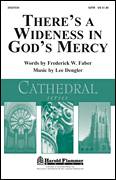 There's A Wideness In God's Mercy