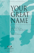 Your Great Name (COMPLETE)