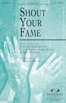 Shout Your Fame (COMPLETE)