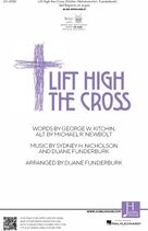 Lift High the Cross (COMPLETE)