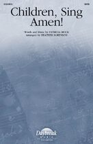 Children, Sing Amen! (arr. Heather Sorenson)