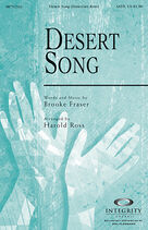 Desert Song (arr. Harold Ross) for choir (SATB: soprano, alto, tenor, bass)