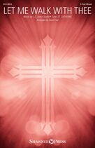 Let Me Walk With Thee (arr. Sean Paul)