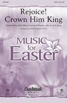 Rejoice! Crown Him King