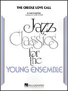 The Creole Love Call (arr. Rick Stitzel)