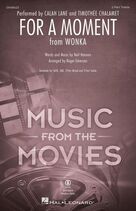 For A Moment (from Wonka) (arr. Roger Emerson)