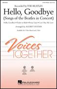 Hello, Goodbye (Songs Of The Beatles In Concert)