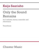 Only The Sound Remains (vocal score)