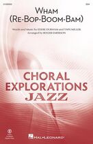 Wham (Re Bop Boom Bam) (arr. Roger Emerson)