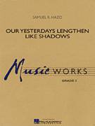 Our Yesterdays Lengthen Like Shadows (COMPLETE)