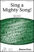 Sing A Mighty Song!