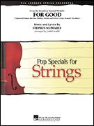 For Good (from Wicked) (String Pak to accompany Band & Choir)