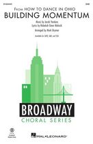 Building Momentum (from How To Dance In Ohio) (arr. Mark Brymer)