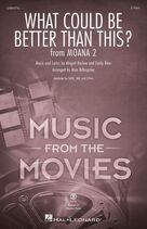 What Could Be Better Than This? (from Moana 2) (arr. Alan Billingsley)