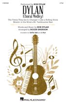 Dylan (Choral Medley) (arr. Roger Emerson)