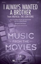 I Always Wanted A Brother (from Mufasa) (arr. Mark Brymer)