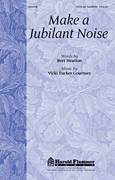Make A Jubilant Noise
