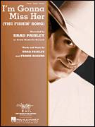 I'm Gonna Miss Her (The Fishin' Song)