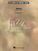 Trinita (with Flugelhorn Feature) (COMPLETE)
