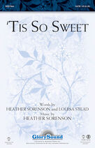'Tis So Sweet