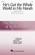 He's Got The Whole World In His Hands (arr. Rollo Dilworth)