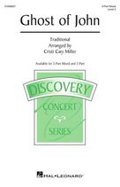 Ghost Of John (arr. Cristi Cary Miller)