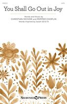 You Shall Go Out In Joy